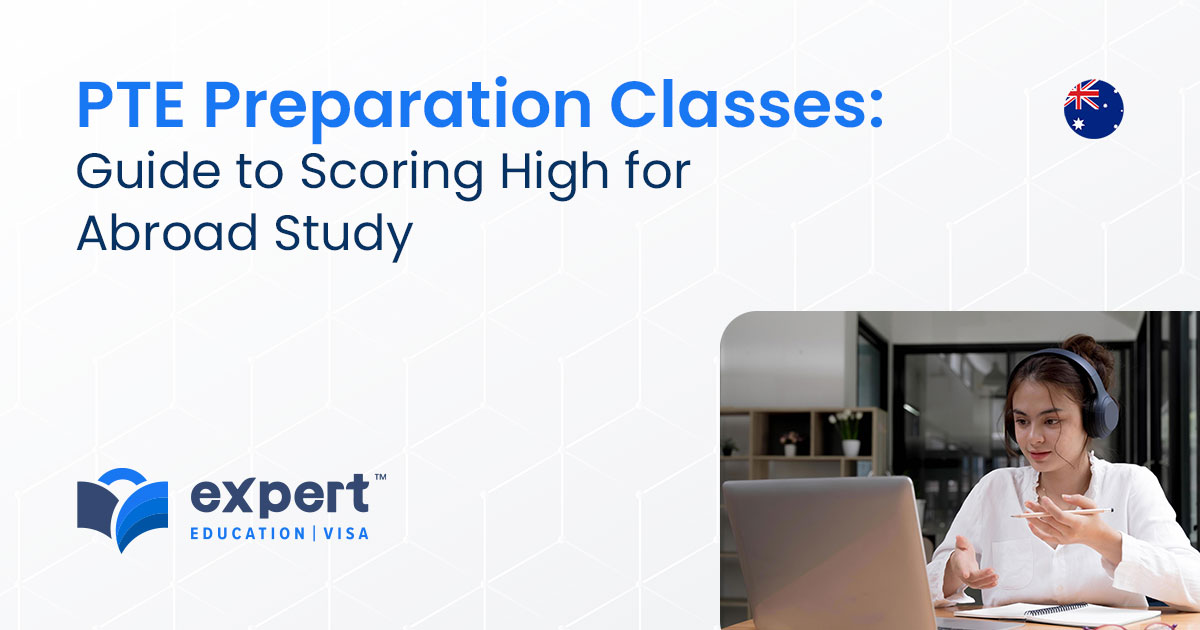 PTE Preparation Classes to Score High for Abroad Study