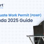Post Graduate Work Permit (PGWP) in Canada 2025-26 for International Students