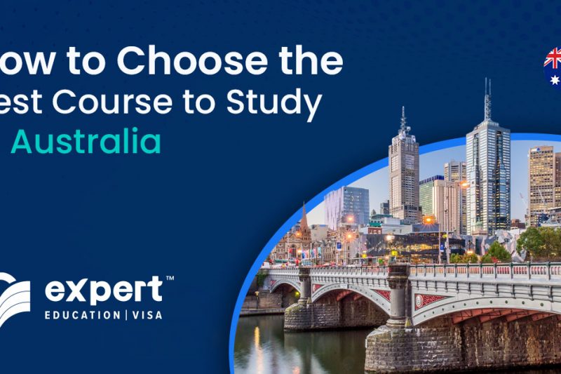 How to Choose the Best Course to Study in Australia