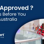 Visa Approved 6 Steps Before You Fly to Australia