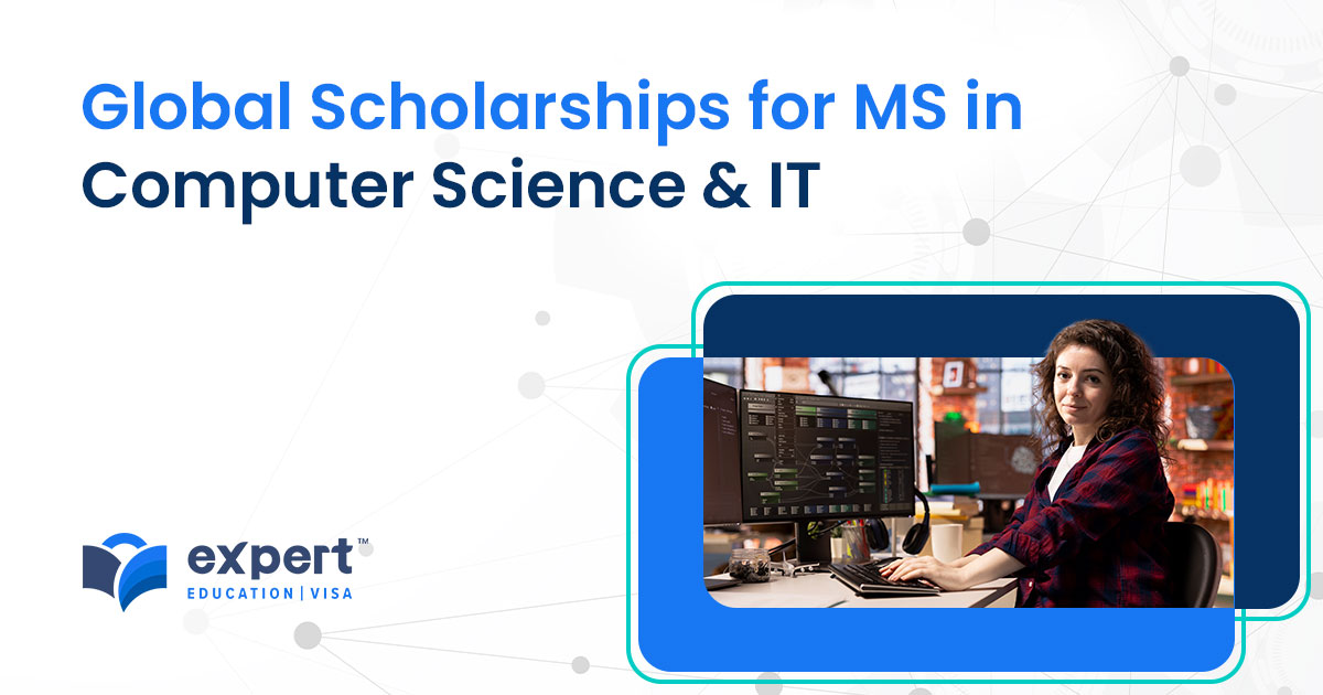 Top Global Scholarships for MS in Computer-Science & IT